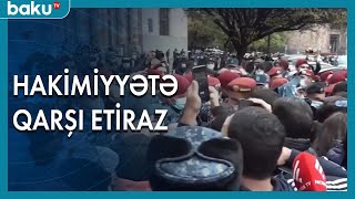 İrəvanda ermənilər hakimiyyətə qarşı etiraz edir - Baku TV