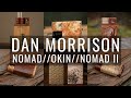 Dan Morrison: Nomad & Okin + Nomad II Tease - The Most Beautiful Vapes in the World