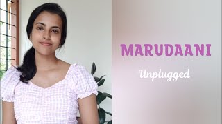 Marudaani - Sakkarakatti | A R Rahman | Madhushree | Unplugged Cover