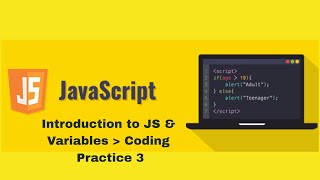 Introduction to JS & Variables | Coding Practice 3 Answers | JavaScript | NxtWave | CCBP 4.0