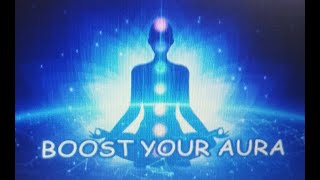 BOOST YOUR AURA Positive Energy Meditation Music l Seven Chakra Balancing \u0026 Healing for You