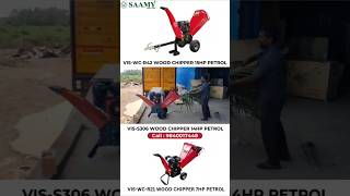 VIS SAAMY WOOD CHIPPER (OFFICE TIMING: 9.30A.M TO 5.30P.M (MONDAY TO SATURDAY) call between the time