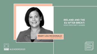 Mary Lou McDonald - Ireland and the EU after Brexit: A View from Sinn Féin