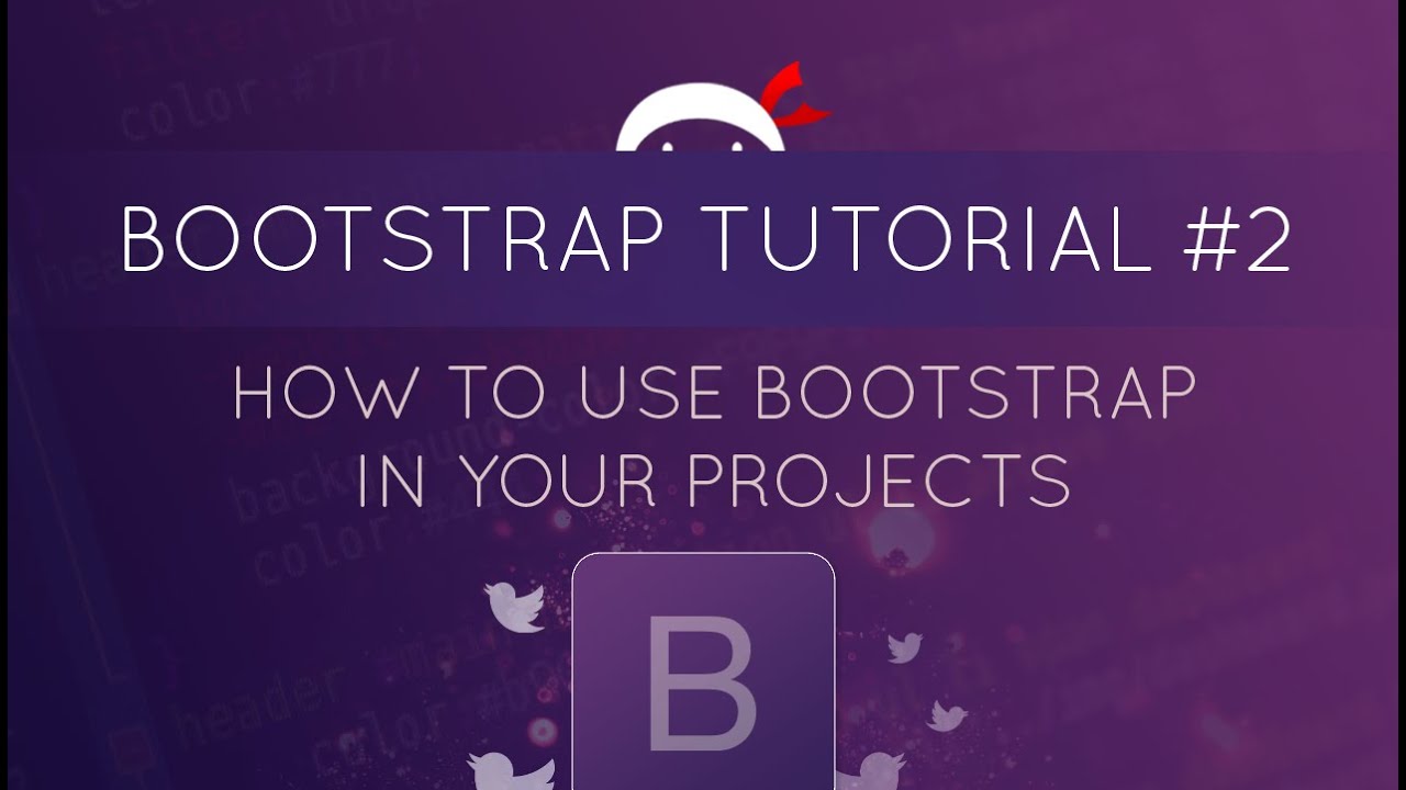 Bootstrap Tutorial #2 - How To Use Bootstrap In Your Project - YouTube