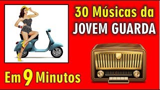 30 Músicas Inesquecíveis da Jovem Guarda em apenas 9 Minutos!!!