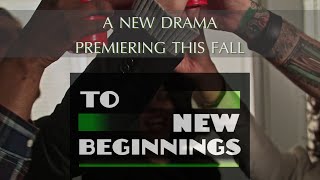 To New Beginnings | Trailer | New Web Series - 2015
