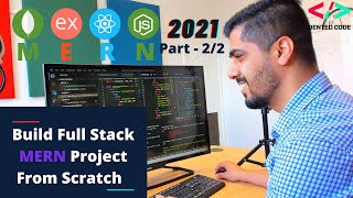 Learn The MERN Full Stack Tutorial[2021] -Part #2 - React + Redux Toolkit, Node, Express, MongoDB