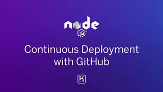 Node.js on Heroku: Continuous Deployment with GitHub