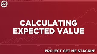 How To Calculate Expected Value