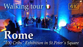 Rome | Christmas🎄- Cribs exhibition in St.Peter's square, Italy【Walking Tour】- 4K