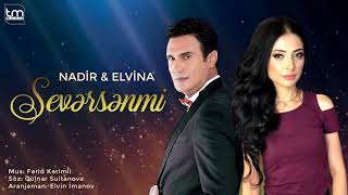 Nadir Qafarzade & Elvina Heydarova - "Seversenmi"