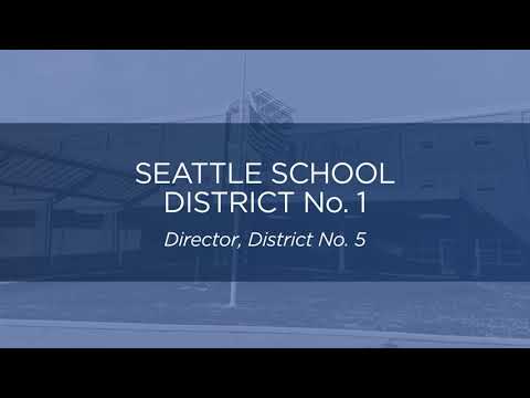 Candidates for Seattle School District 1, Principal, Dist. 5 – Video Voters#39 Guide 2021 Election