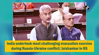 India undertook most challenging evacuation exercise during Russia-Ukraine conflict: Jaishankar