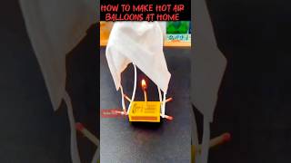 how to make hot air balloons at home 🔥 #shorts #diy #experiment