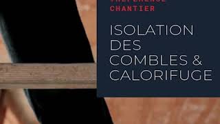 ⛪️  #15 Référence chantier : Isolation des combles \u0026 Calorifuge à l'Abbaye Notre-Dame d'Argentan