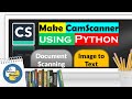 Make CamScanner Using Python - Image To Text | PyPower Projects