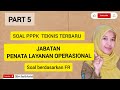 PART 5 ❗️SOAL PPPK TEKNIS TERBARU JABATAN PENATA LAYANAN OPERASIONAL