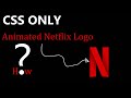 Netflix Intro Animation HTML  &  CSS #css #html #cssanimation #javascript  #website #webdevelopment