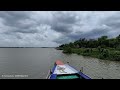 taki ichamati river ইছামতী নদী boat riding way to mohana of 3 rives ichamoti taki boatriding