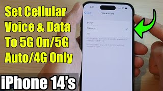 iPhone 14's/14 Pro Max: How to Set Cellular Voice & Data To 5G On/5G Auto/4G Only