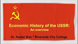 Introduction to Political Economy: Economic History of the USSR