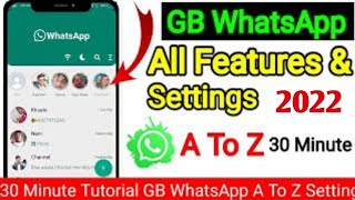 GB Whatsapp A To Z All New Feature Settings Explain in Hindi || GB Whatsapp New Settings 2022