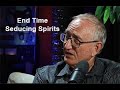 Walter Veith - End Time Seducing Spirits