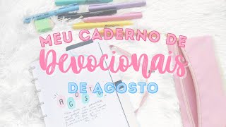 Montando meu caderno de Devocionais de Agosto!