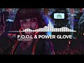 f.o.o.l u0026 power glove mercenary monstercat release