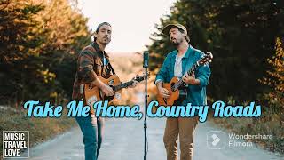 Take Me Home, Country Roads - The Moffatts