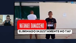 Injustiça no TAF: Natanael Damasceno Reprovado de Forma Injusta