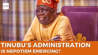 Tinubu's Adminstration: Are Nepotism and Ethnic Politics Undermining Nigerian Appointments?