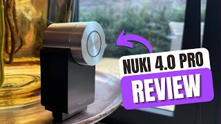 Nuki 4.0 Pro Smart Lock Review the Key to a Safer and Smarter Home?