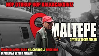 MALTEPE SEÇİM ANKETİ | Maliyede Birlikte Çalıştığı KILIÇDAROĞLU'NUN Nasıl Biri Olduğunu ANLATTI