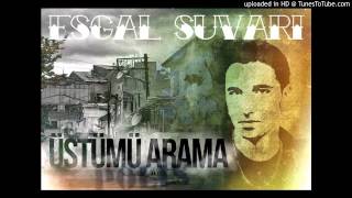 Eşgal Süvari-Üstümü Arama ! (2015)