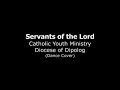 Servants of the Lord (NYD2019)