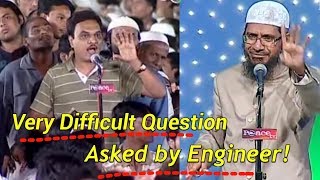 Engineer Asked Very Difficult Question to Dr Zakir Naik - Hindi | Urdu
