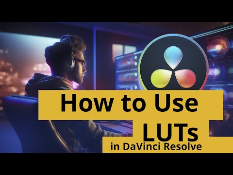 How to use LUTs in DaVinci Resolve 19