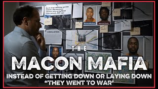 MOBB TIES: The Macon Mafia