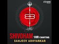 shivoham 1 hour chanting