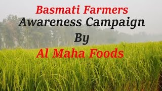 Basmati Farmer Awareness Campaign by Al Maha Foods