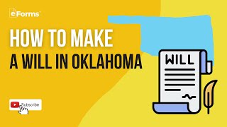 How to Make a Will in Oklahoma, EASY INSTRUCTIONS