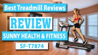 Sunny Health & Fitness Electric Folding Treadmill SF-T7874 Review - Best Treadmill Reviews