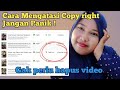 Cara Mengganti lagu yang kena Klaim hak cipta tanpa hapus video