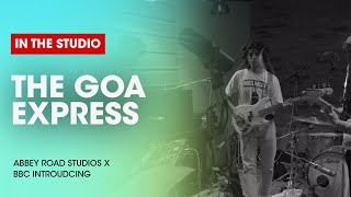 BBC Introducing X Abbey Road Studios - The Goa Express