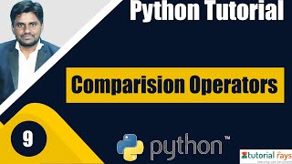 Part-02 Comparison Operators | Python Tutorial For Beginners | Python Training | TutorialRays