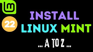 How to install Linux Mint 22: Excellent Distro for Windows Users | Easy Switch from Windows!!