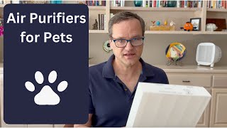 How to Choose the Best Air Purifier for Pets