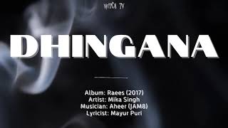 JAM8 feat. Mika Singh - Dhingana | Lyrics - English Translation | Raees