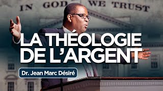 LA THÉOLOGIE DE L'ARGENT | Étude Biblique | Dr. Jean Marc Désiré | 501 NE 48TH ST, Pompano Beach, FL